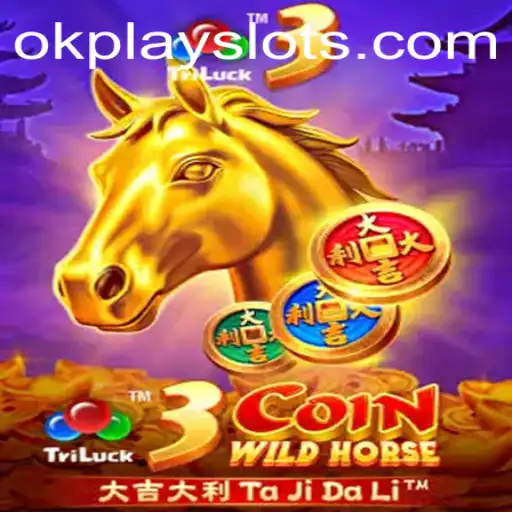 Explore the Exciting World of 3CoinWildHorse by Okplay