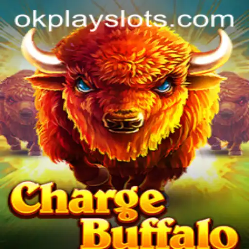ChargeBuffalo: Discover the Thrills of Okplay's Latest Gaming Adventure