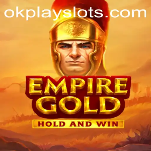 Discovering the World of EmpireGold: A Revolutionary Gaming Experience by Okplay
