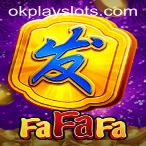 The Intriguing World of FaFaFa: An Okplay Experience