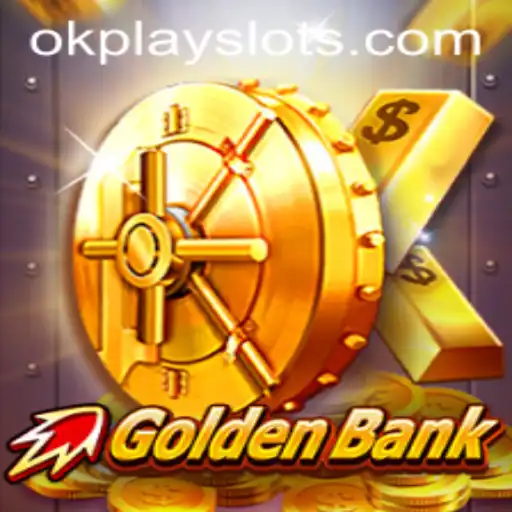 Exploring GoldenBank: The New Gaming Phenomenon by Okplay