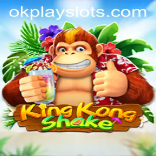 KingKongShake: The Thrilling World of Okplay's Latest Game Revolution