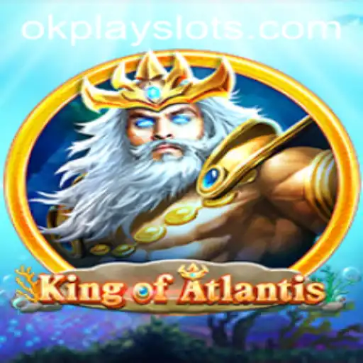 Dive into the Oceanic Adventure of KingofAtlantis with Okplay