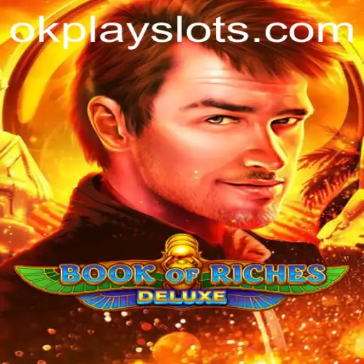 Unveiling the Mysteries of Book of Riches Deluxe by Okplay