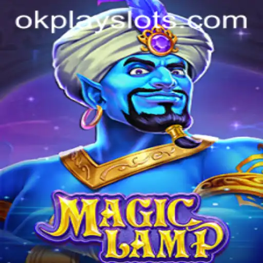 Discover the Enchantment of MagicLamp by Okplay