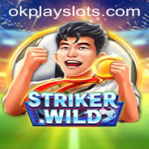 Discover StrikerWILD: An Exciting New Adventure from Okplay