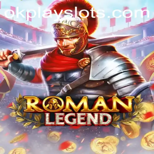 Discover the Intrigue of RomanLegend: An Okplay Adventure