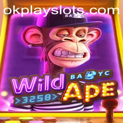 Discovering the Exciting World of WildApe3258: A Game Revolutionized by Okplay