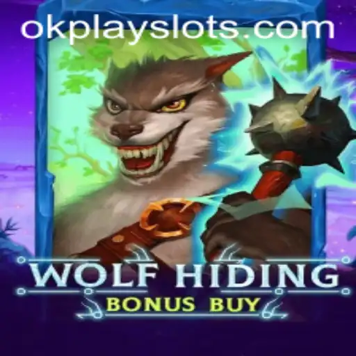 Unveiling the Thrills of Okplay's WolfHidingBonusBuy