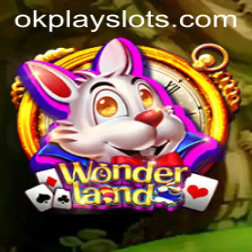 Discover the Enchanting World of Wonderland: A Journey with Okplay